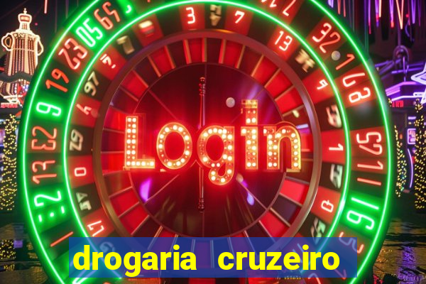 drogaria cruzeiro do sul